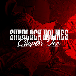 Sherlock Holmes: Chapter One